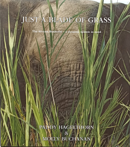 Just a Blade of Grass - Coffee table book of Kruger